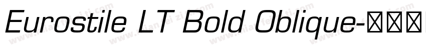 Eurostile LT Bold Oblique字体转换